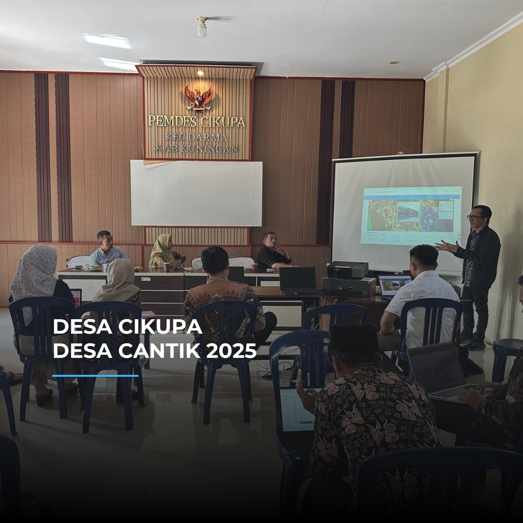 Desa Cikupa Kecamatan Darma Dicanangkan sebagai Perwakilan Desa Cantik Kabupaten Kuningan dengan Dukungan SIPDeskel